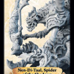 Nen-Di-Taal, Spider of the Shadows