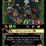 Ser Burton Meadows, Garden Knight